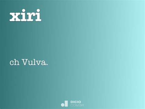 Xiri - Dicio, Dicionário Online de Português