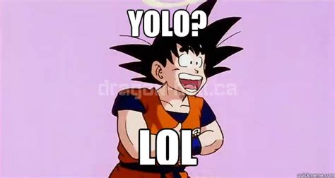YOLO? LOL - Misc - quickmeme
