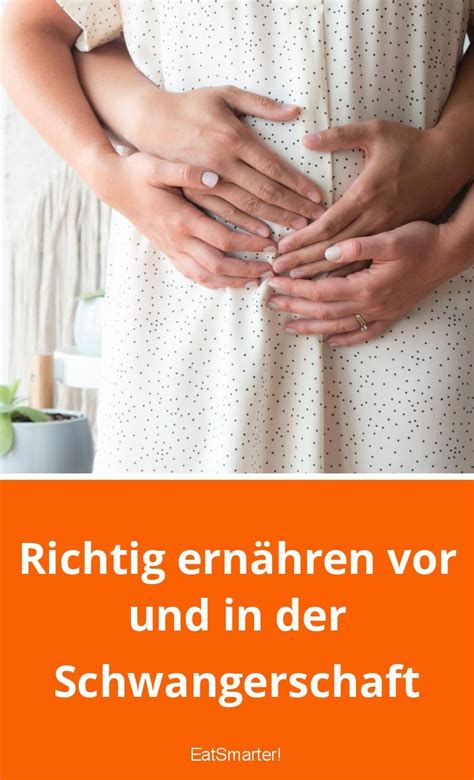 richtig ernahren vor und  der schwangerschaft eatsmarterde