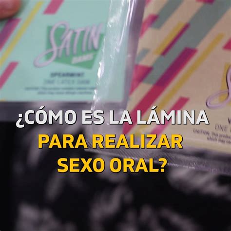 ¿Cómo es la lámina para realizar sexo oral? | ⚕️ #EspecialVIHT13 | La