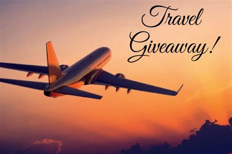 33 Best Travel Giveaways - Best Travel Tips