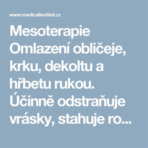 Mesoterapie Omlazení obličeje, krku, dekoltu a hřbetu rukou. Účinně ...
