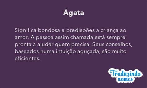 O Que Significa O Nome Ágata - Significado do nome ÁGATA. Detalhes e origem do nome ÁGATA - Nomes ...