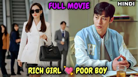 Rich Girl Fall In Love With Handsome Poor Boy....Full Drama Explained