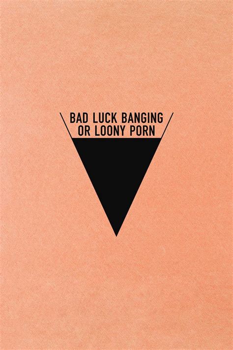 Bad Luck Banging or Loony Porn | Rating 7/10 | awwrated | Your Go-To