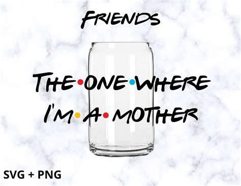 Friends Mother Sublimation SVG PNG Cricut Files Gift for - Etsy