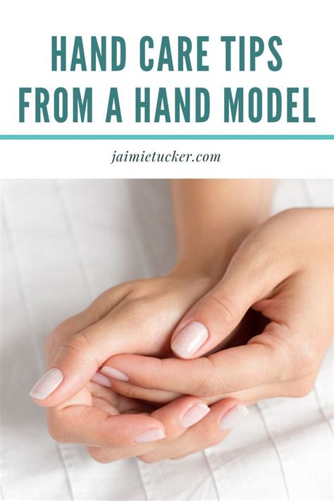 Hand Care Tips from a Hand Model | Hand care, Hand model, Natural skin ...