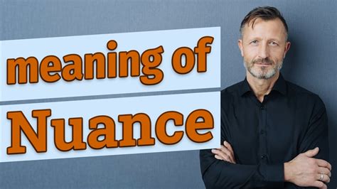 Nuance | Definition of nuance - YouTube