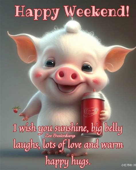happy weekend cute morning quotes morning quotes funny cute good
