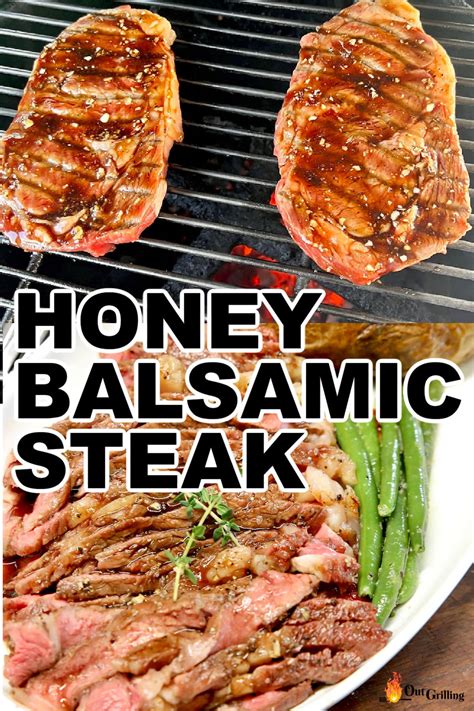 Honey Balsamic Steak - Out Grilling