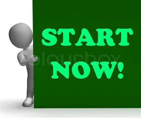 Start jetzt Zeichen bedeutet, sofortiges ... | Stock Bild | Colourbox