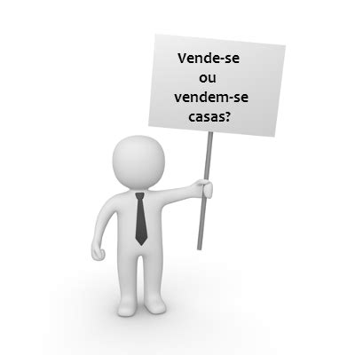Vende-se Casas Ou Vendem-se Casas - Vende-se ou vendem-se casas? Um caso sobre concordância verbal
