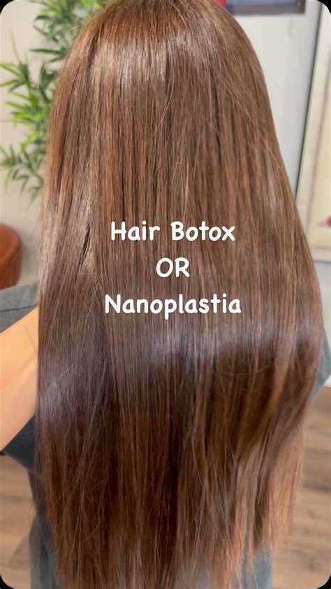 hair botox  nanoplastia