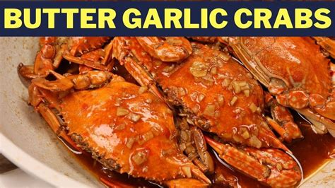 BUTTER GARLIC CRAB RECIPE | SUPER EASY AND SARAP - YouTube
