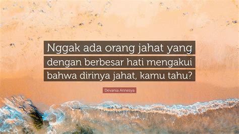 devania annesya quote nggak   jahat   berbesar hati