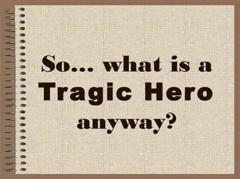 Tragic hero traits