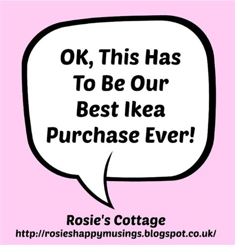 rosies cottage  ikea purchase