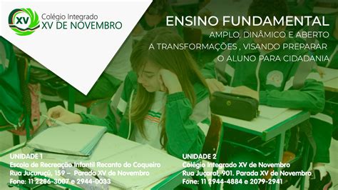 Colegio Xv De Novembro - Ensino Fundamental - Colégio Integrado XV de Novembro