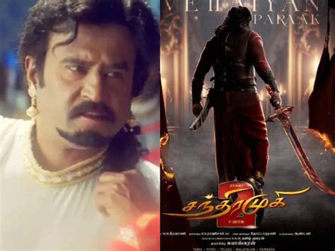 chandramukhi  vettaiyan raja character unveil july  chandramukhi