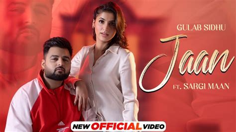 jaan lyrics gulab sidhu sargi maan bharatlyrics