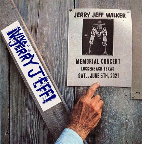 A tribute to the life and music of jerry jeff 7