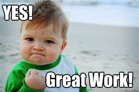 great work teamwork quickmeme