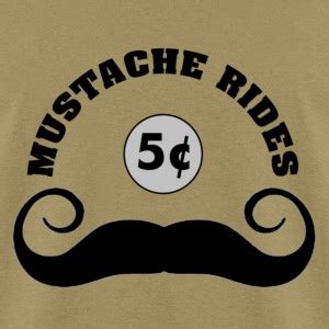 Mustache Ride T-Shirts | Spreadshirt