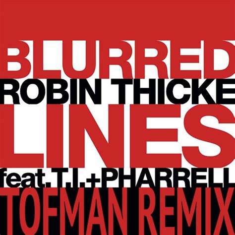 Stream Robin Thicke Feat T.I. & Pharrell - Blurred Lines (Tofman ...