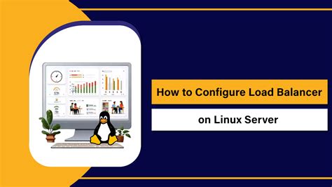 quomodo libratorem oneris  servitore linux configurare ductor