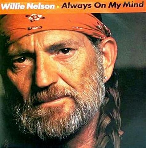 Willie Nelson, “Always on My Mind” | www.stillisstillmoving.com