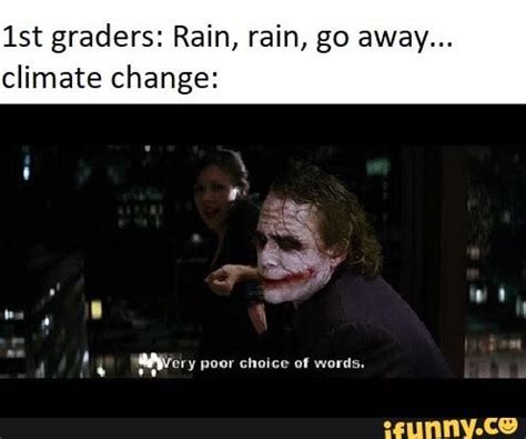 Rain Rain Go Away Meme