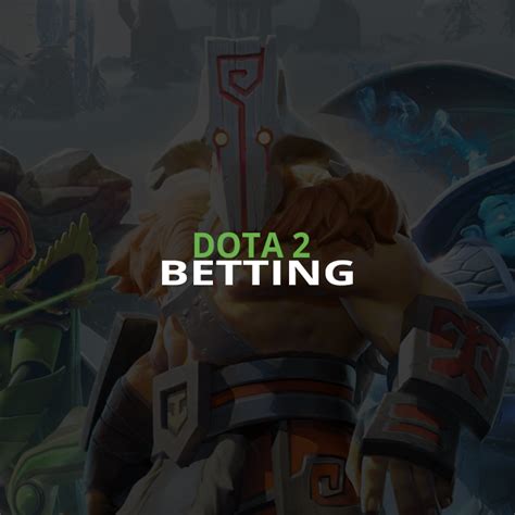 Best Dota 2 Betting Sites | Exclusive Free Bets & Bonus Offers