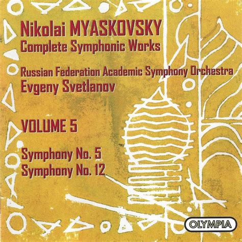 Nikolai Myaskovsky – Russian Federation Academic Symphony Orchestra ...