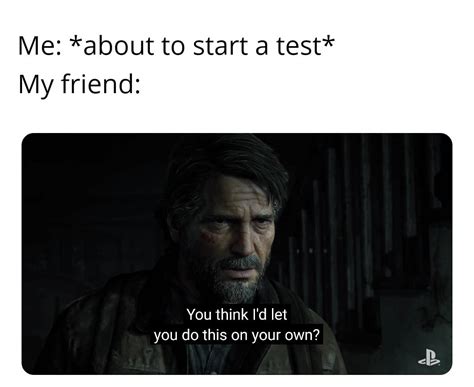 The last of us part 2 meme : r/dankmemes