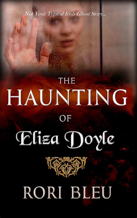 The Haunting of Eliza Doyle (Romances for Lunch Book 4) by Rori Bleu