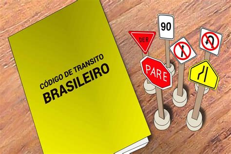 Qual A Principal Norma Que Regulamenta O Trânsito No Brasil - CTB - Código de Trânsito Brasileiro: conheça as normas e as penalidades