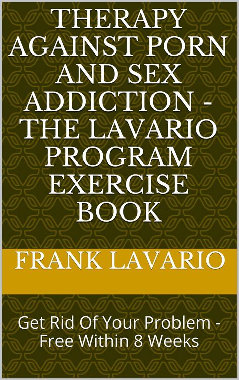 [BOOK]-The Porn Addiction Solution: How to Overcome a Pornographic