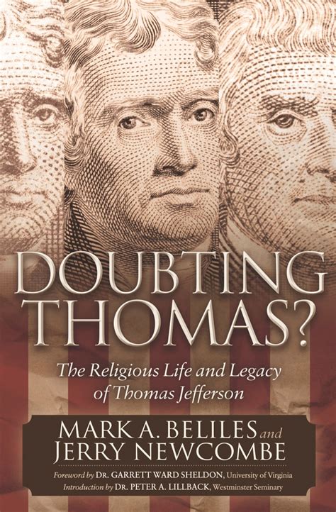 Doubting Thomas? The Religious Life and Legacy of Thomas Jefferson