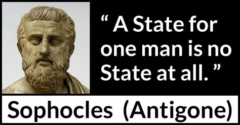 sophocles  state   man   state