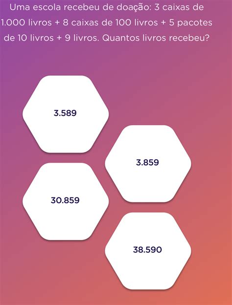 Uma Escola Recebeu De Doação 3 Caixas De 1000 Livros - Uma escola recebeu de doação: 3 caixas de | StudyX