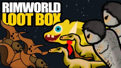 PEAK RIMWORLD | Rimworld: Lootbox #7 - YouTube
