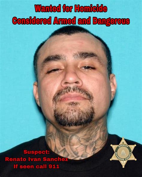 Riverside County Sheriff's Office - 🟥 Suspect Renato Ivan Sanchez was