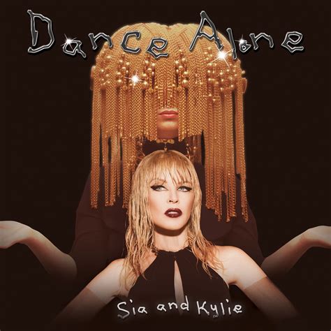 Sia & Kylie Minogue - Dance Alone - Single (2024) | LossLess Zone
