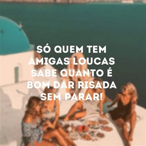 Frase De Amigas Loucas