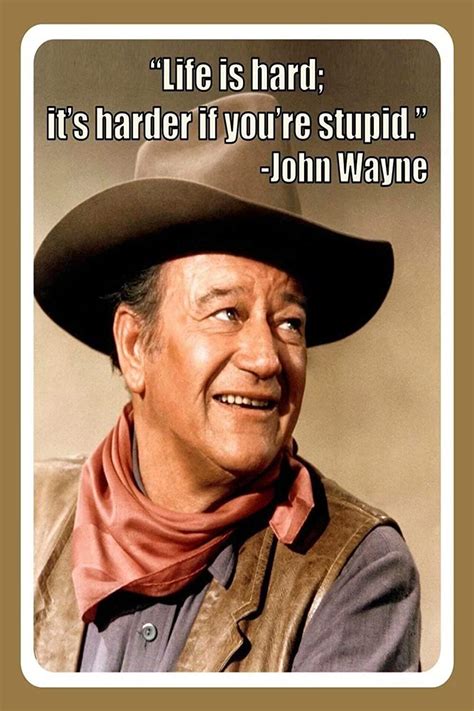 Amazon.com: Krouterebs Life is Hard It's Harder IF You're Stupid John Wayne Antique Metal Sign ...