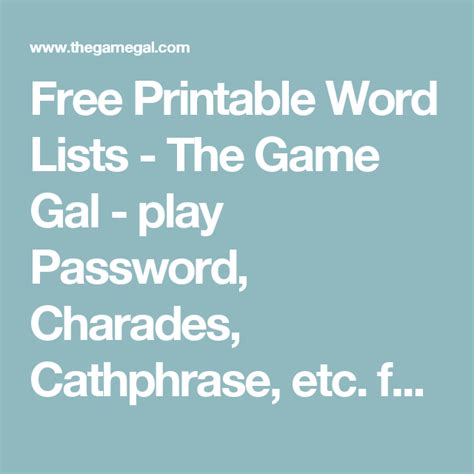 Free Printable Word Lists - The Game Gal - play Password, Charades ...