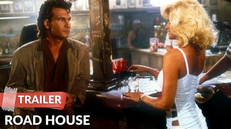 Road House (1989) Trailer HD | Patrick Swayze | Kelly Lynch - YouTube
