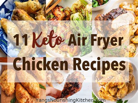 11 Keto Air Fryer Chicken Recipes - Yang's Nourishing Kitchen