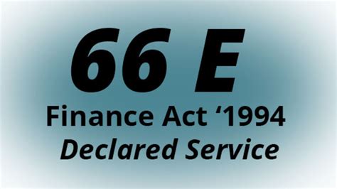 section   finance act  declared service