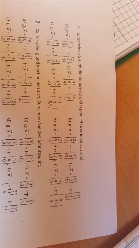 Hallo , wie kann ich wissen ob diese 2 Geraden schneiden sich oder ...